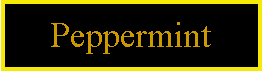 Text Box: Peppermint